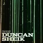 Duncan Sheik[邓肯谢克]